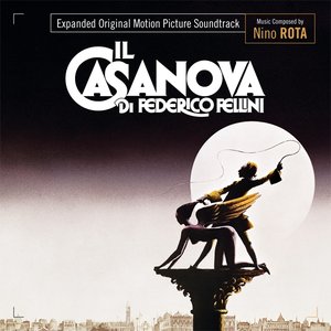 Il casanova di Federico Fellini (Original Motion Picture Soundtrack)