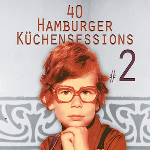 40 Hamburger Küchensessions, Vol. 2