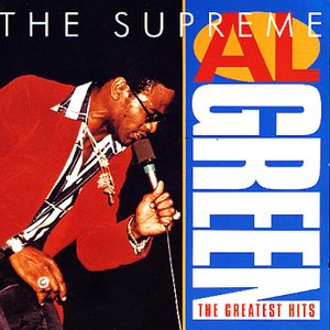 The Supreme Al Green: The Greatest Hits