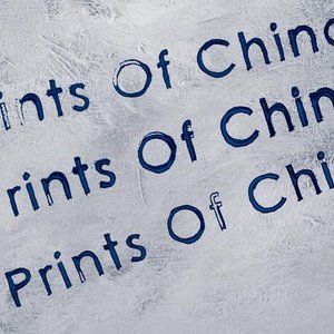 Image for 'Prints of China'