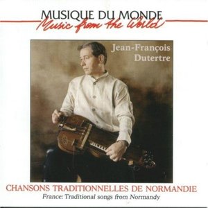 Chansons traditionnelles de Normandie (France: traditional songs from Normandy)
