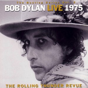 Bob Dylan - Live 75 The Rolling Thunder Revue - Zortam Music