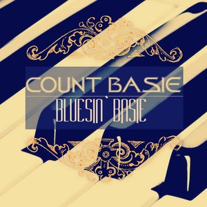 Bluesin` Basie (Remastered)