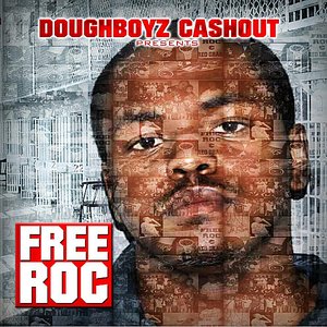 Zdjęcia dla 'Free Roc (Doughboyz Cashout Ent. Presents)'