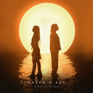 Nasce o Sol: Ame a Vida - Single
