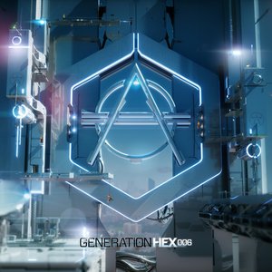 GENERATION HEX 006 EP