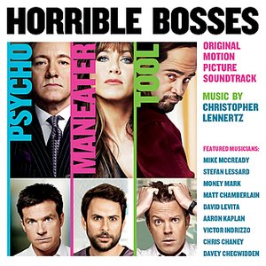 Horrible Bosses: Original Motion Picture Soundtrack