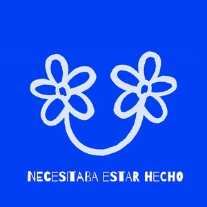 Necesitaba Estar Hecho