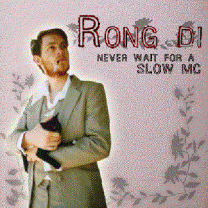 Never Wait For A Slow MC