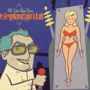 The Lost Tapes From Dr. Frankenstein's Lab