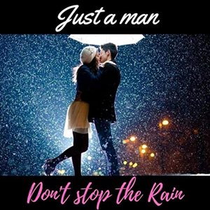 Don't Stop the Rain