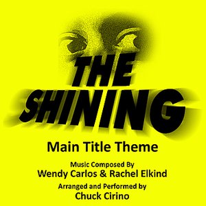 “The Shining - (Dies Irae) Main Title Theme composed by Wendy Carlos and Rachel Elkind”的封面