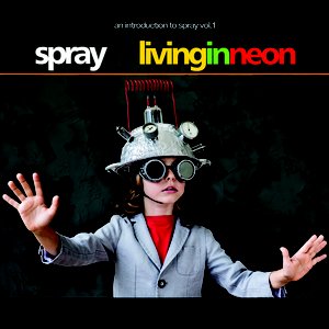 Living In Neon (2016 deluxe re-issue)