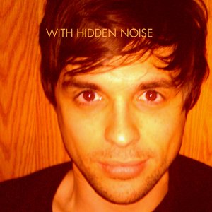 Image for 'with hidden noise'