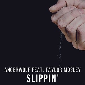 Slippin'