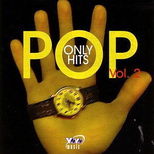 Pop Only Hits, Vol. 2