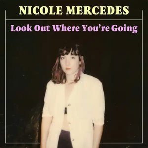 Look Out Where You're Going