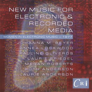 New Music for Electronic and Recorded Media: Women In Electronic Music - 1977