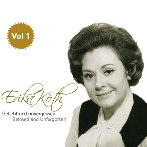 Erika Köth "Geliebt und Unvergessen", Vol.1