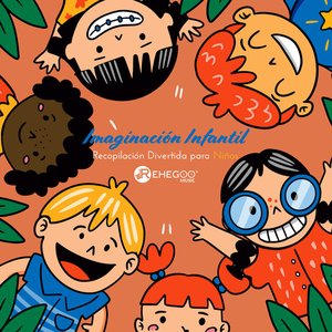 Imaginacion Infantil: Recopilacion Divertida para Niños