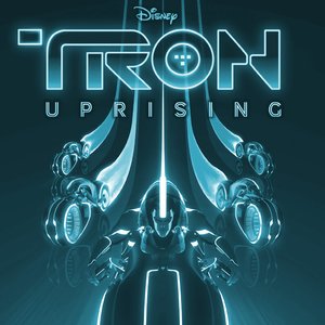 TRON: Uprising (Music from and Inspired By the Series)