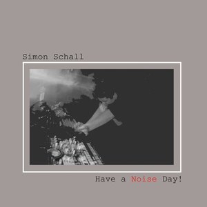 Have A Noise Day!