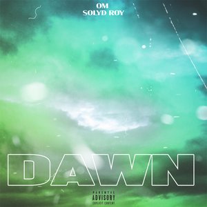 Dawn (feat. Solyd Roy) - Single