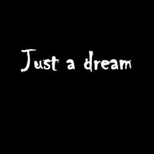 Just a Dream - Single
