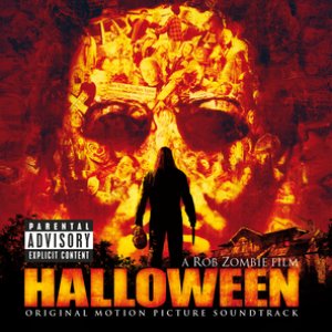 A Rob Zombie Film HALLOWEEN Original Motion Picture Soundtrack