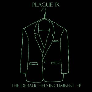 The Debauched Incumbent EP