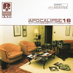 Apocalipse 16 - Antigas Ideias Novos Adeptos