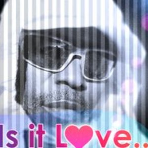 Is It Love... - Single
