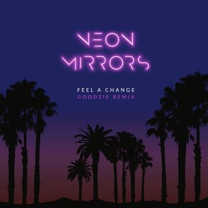 Feel a Change (Goodzie Remix) - Single
