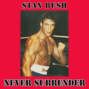 Never Surrender (From Kickboxer)