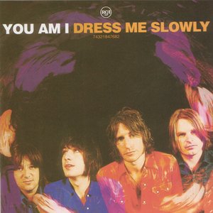 Dress Me Slowly