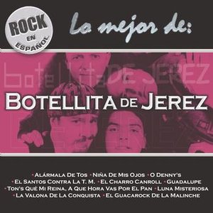 Rock En Español - Lo Mejor De Botellita De Jerez