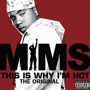 This Is Why I'm Hot (Explicit) [The Original]