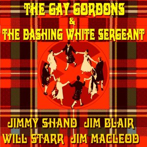 The Gay Gordons The Greatest Scottish Country Dance Tunes
