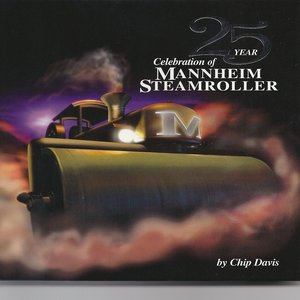 25 Year Celebration of Mannheim Steamroller