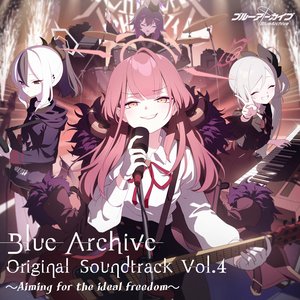 Blue Archive Original Soundtrack Vol.4 ～Aiming for the ideal freedom～