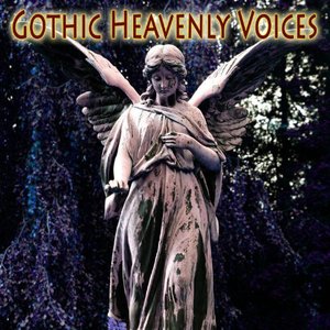 Gothic Heavenly Voices