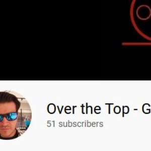 Avatar for Over The Top - Gaming & More