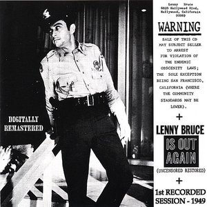 Warning Lenny Bruce Is Out Again