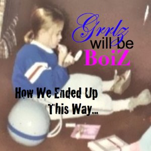 How We Ended Up This Way