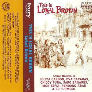 This Is Lokal Brown