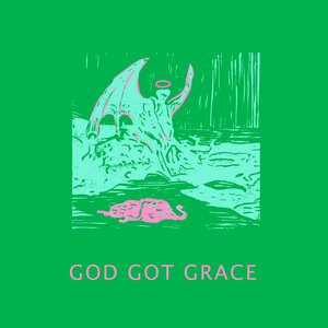 God Got Grace - Single