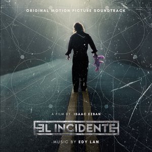 EL INCIDENTE (Original Motion Picture Soundtrack)