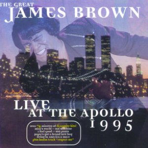The Great James Brown: Live At the Apollo 1995