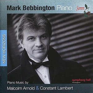 Piano Music by Malcolm Arnold and Constant Lambert