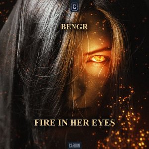 Fire In Her Eyes